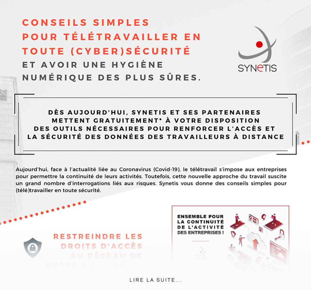 Lire la suite à propos de l’article Conseils simples pour télétravailler en toute (cyber)sécurité.