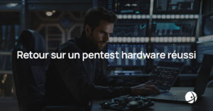 Lire la suite à propos de l’article Retour sur un pentest hardware réussi