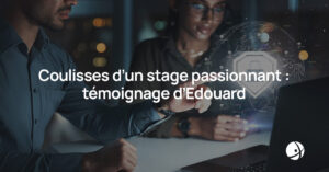 Lire la suite à propos de l’article Coulisses d’un stage passionnant : témoignage d’Edouard