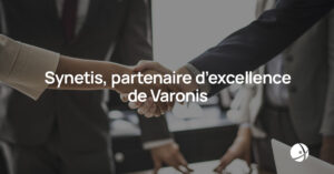 Lire la suite à propos de l’article Synetis, partenaire d’excellence de Varonis