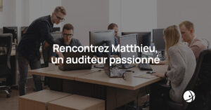 Lire la suite à propos de l’article Rencontrez Matthieu, un auditeur passionné !