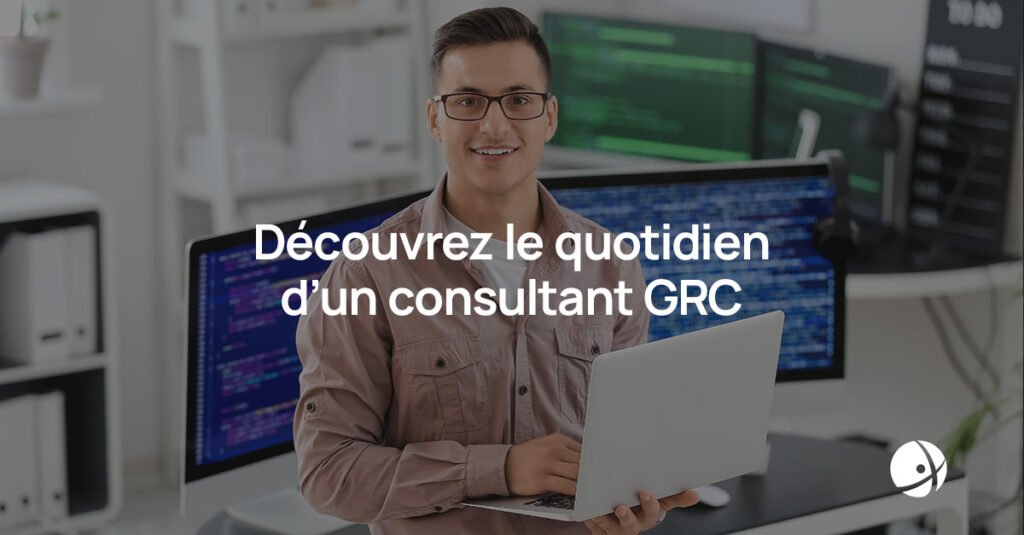 Lire la suite à propos de l’article Découvrez le quotidien d’un consultant GRC (Gouvernance, Risques et Conformité)